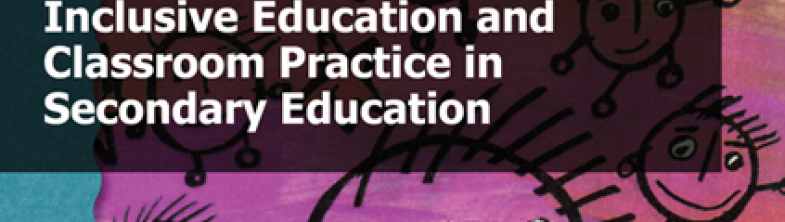 cover of the Inclusive Education and Classroom Practice in Secondary Education report